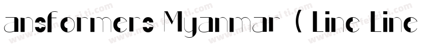 ansformers Myanmar ( Line Line ) Re字体转换